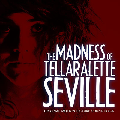 دانلود موسیقی متن فیلم The Madness of Tellaralette Seville