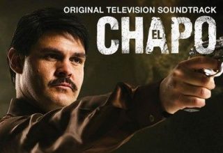 دانلود موسیقی متن سریال El Chapo