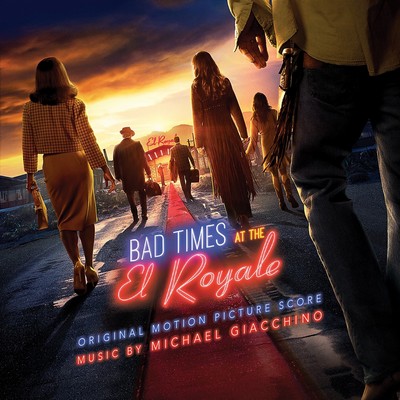 دانلود موسیقی متن فیلم Bad Times at the El Royale