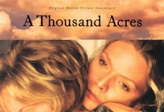 دانلود موسیقی متن فیلم A Thousand Acres