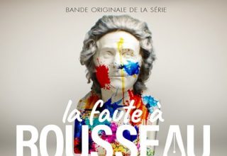 دانلود موسیقی متن سریال La faute a Rousseau