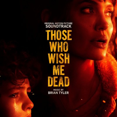 دانلود موسیقی متن فیلم Those Who Wish Me Dead